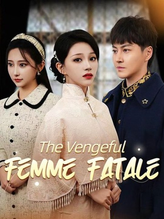 The Vengeful Femme Fatale (Full Movie HD) - video Dailymotion