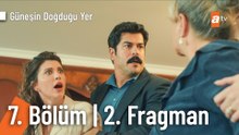Güneşin Doğduğu Yer 7. Bölüm 2. Fragman | "Senin karın hamile"