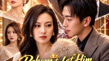 Reborn to Let Him Have Her - Movie Version