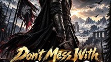 Don't Mess With The Hunting God: Complete Series