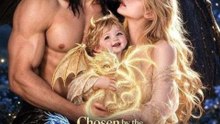 Chosen By The Dragon Baby His Human Mate | Full HD