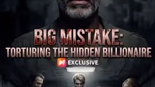 [ Hot 2026 ] 🔥🔥🔥Big Mistake :Torturing The Hidden Billionaire- full movie