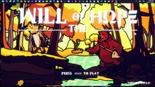 Will Of The Hope DEMO •UNL• ~ GamePlay ~ OP&Gaming;GLITCHY+AUDIO STATIC ~ W11 App ~ 1080ᶠᴴᴰ ~ 2026 ~ W11
