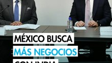 México e India inician negociaciones para un Acuerdo de Comercio Preferencial