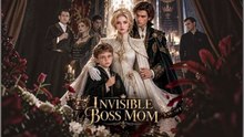Invisible Boss Mom Complete Episodes