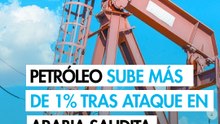 Petróleo sube más de 1% en la apertura tras ataque de los hutíes a refinería saudí