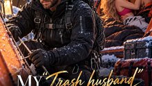 My "Trash Husband" Is Captain Ghost | English
