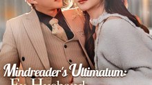 Mindreader's Ultimatum: Ex-Husband, Surrender Now Part 1/2 English