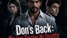 Don's Back No One Touches His Daughter (Movie Version)