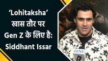 IANS Exclusive: ‘Lohitaksha’ में काम करने से लेकर थिएटर तक, Siddhant Issar की खास बातचीत