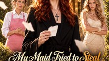 My Maid Tried to Steal My House: Kindness Meant Betrayal Full Ep