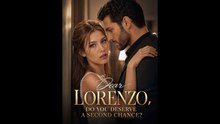 Dear Lorenzo, Do You Deserve a Second Chance
