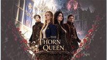 The Thorn Queen - Full Movie
