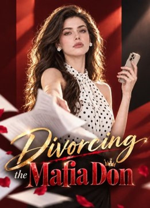 Divorcing the Mafia Don - Complete Series - video Dailymotion