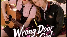 Wrong Door Right Girl- Drama FULL MOVIES ENGLISH SUB
