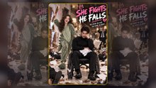 She Fights He Falls – All Episodes