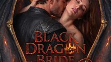 Black Dragon Bride | Full Short Drama | English Sub 2026