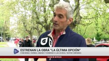 ESTRENAN LA OBRA “LA ÚLTIMA OPCIÓN”