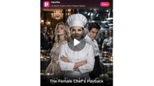 The Female Chef's Payback： All 25 Episodes Free
