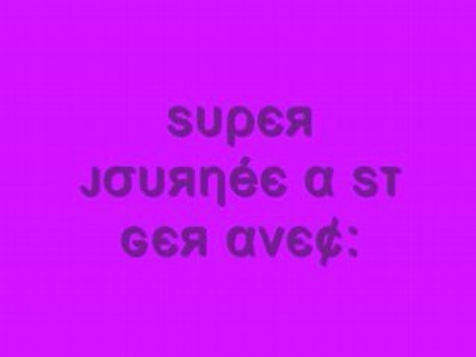 JOurnée vec eux a st ger ♥