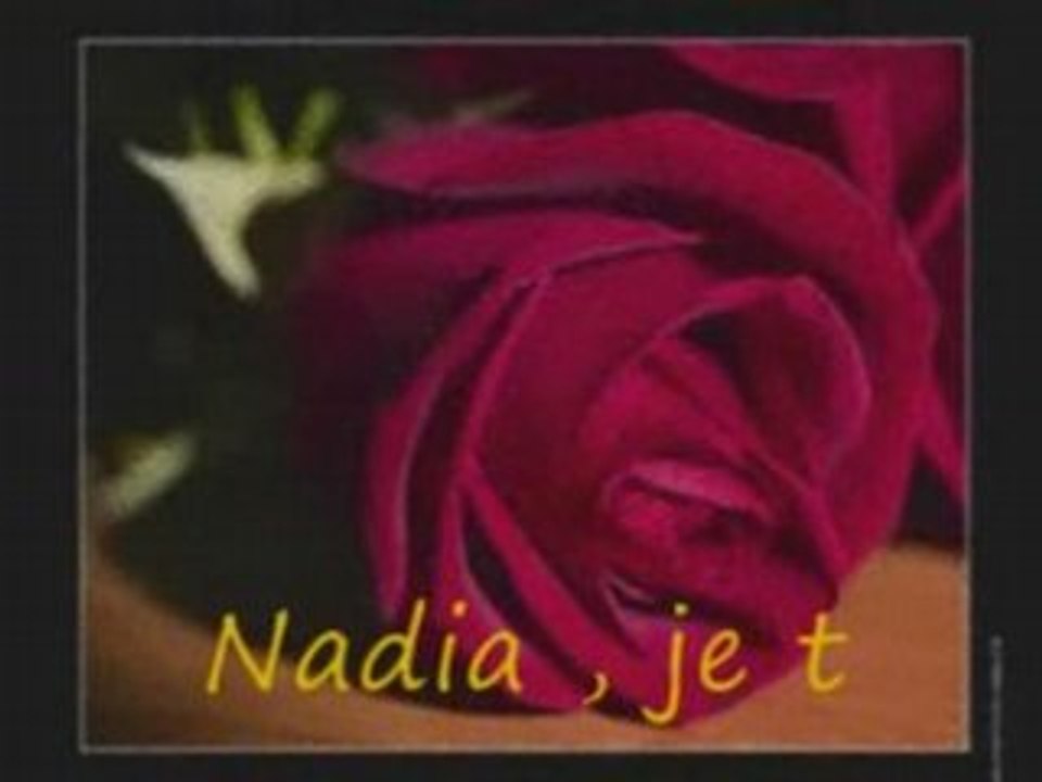 Habibi Wenta Baeeda ( message pour Nadia)
