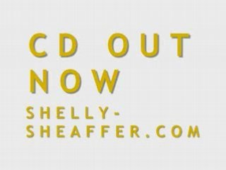 New CD fot christmas out now - 2008 shelly sheaffer