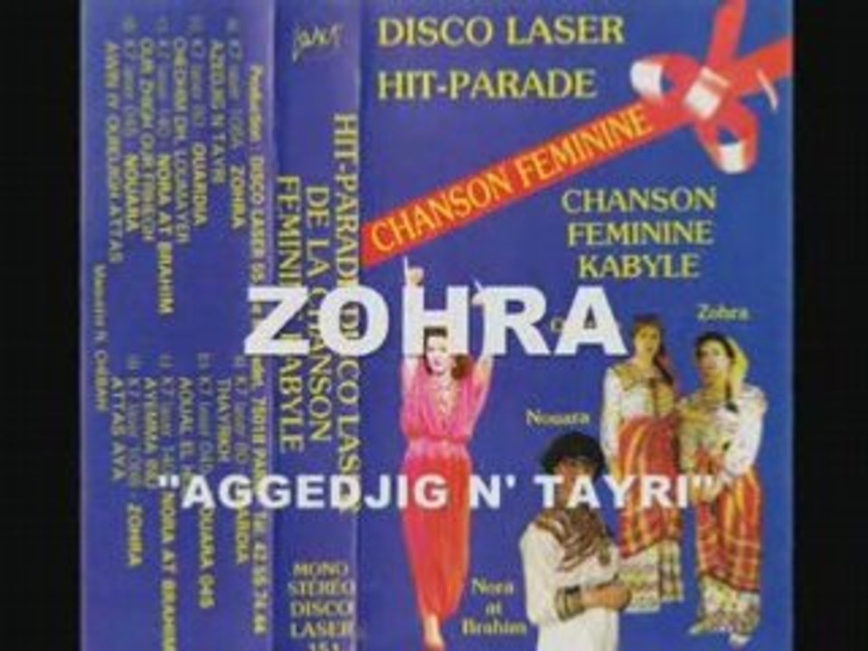 ZOHRA "Aggedjig n tayri" la chanson feminine kabyle