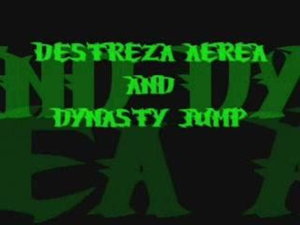 Teaser DESTREZA AEREA y DYNASTY JUMP