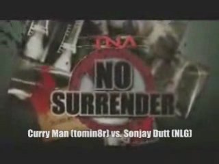 Curry Man (tomin8r) vs. Sonjay Dutt (NLG)