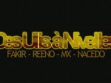 Fakir Reeno Mx Nacedo - Des Ulis à Nivelles -Clip HD