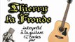 Thierry la Fronde (générique à la guitare 12 cordes)