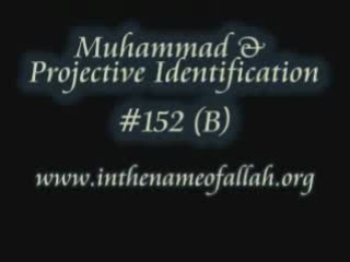 152b Muhammad and Projective Identification