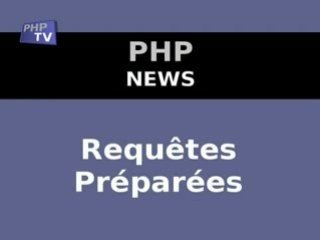 PHP TV : PDO, requêtes préparées et wiki de PHP