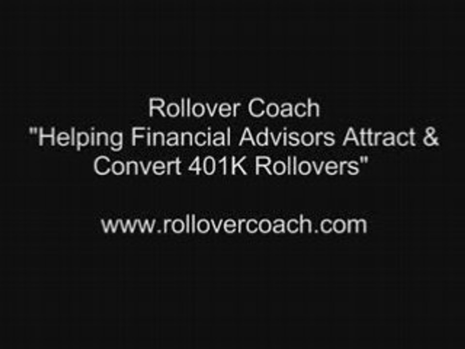 Financial Advisor Marketing - 401K Rollovers