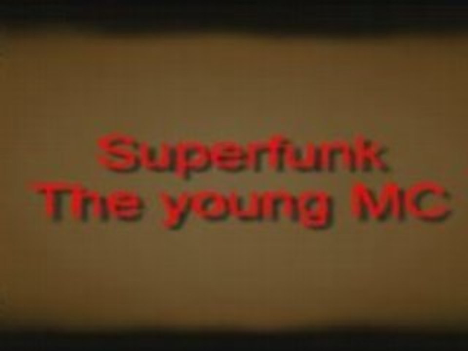 Superfunk : The young MC