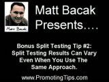 Marketing Tips | 3 Bonus Split Testing Tips By Matt Bacak