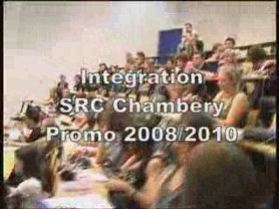 Intégration promo 2008/2010 SRC Chambery