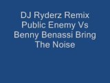 DJ Ryderz Remix Public Enemy Vs Benny Benassi