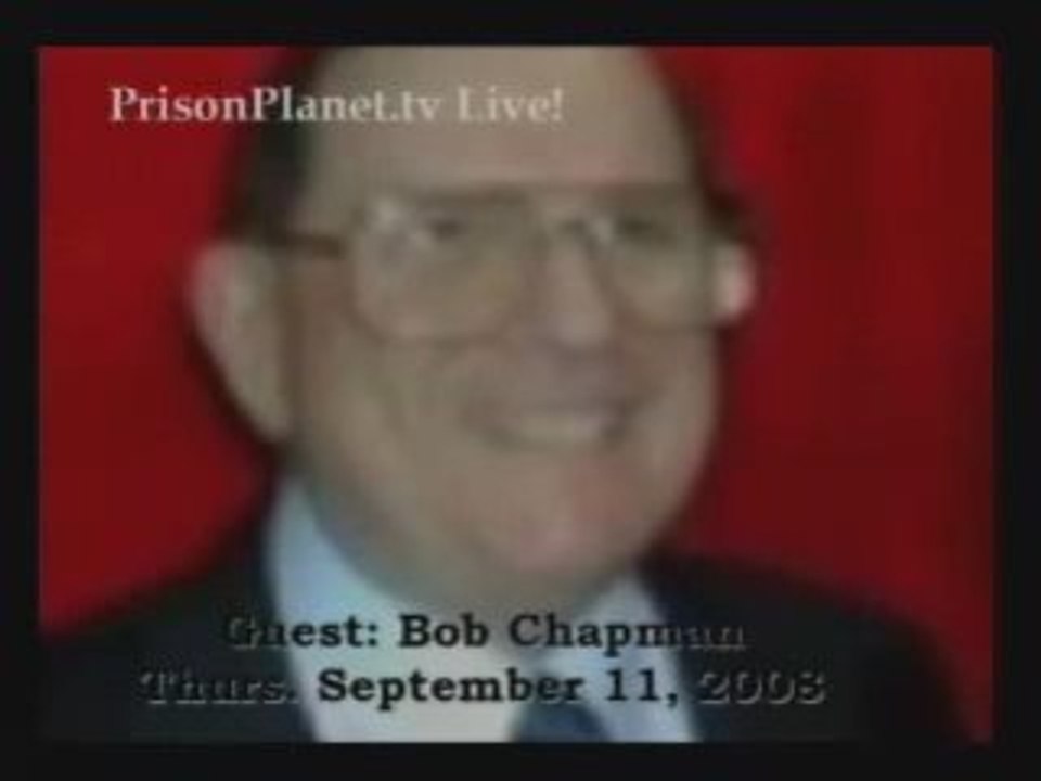 Bob Chapman on Alex Jones TV "Liars & Thieves" 1/4
