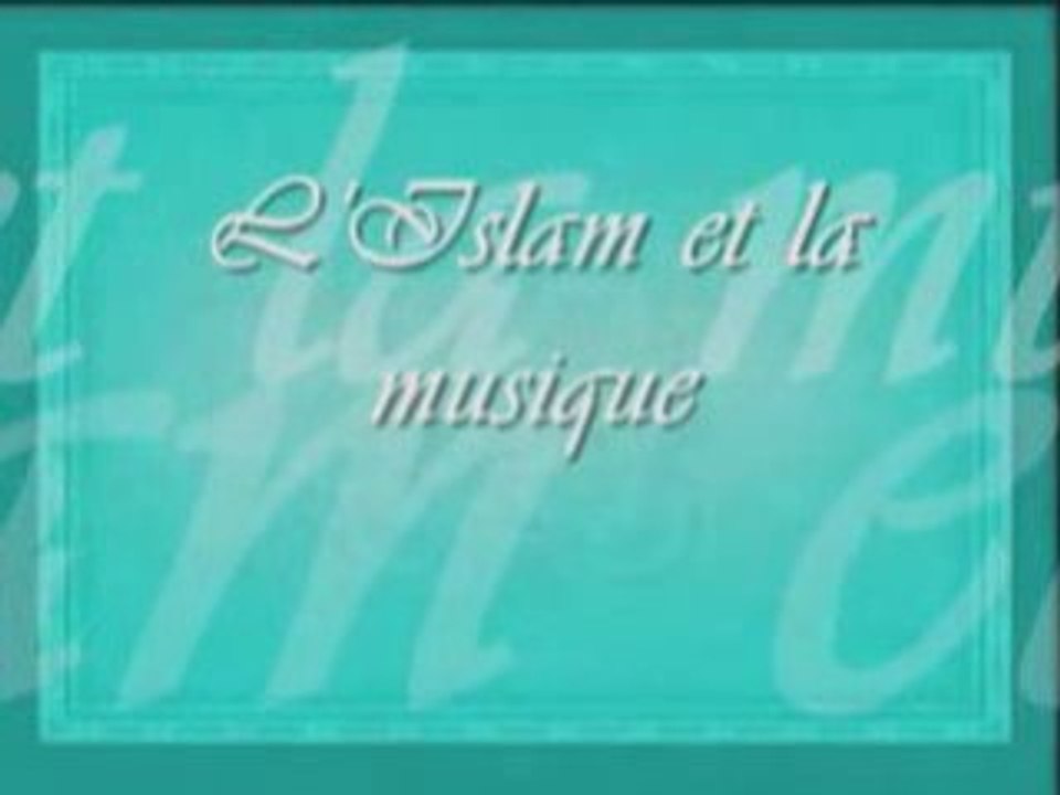La Musique en Islam