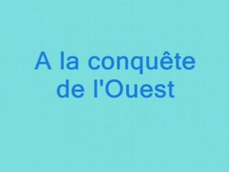 Conquete de l'ouest