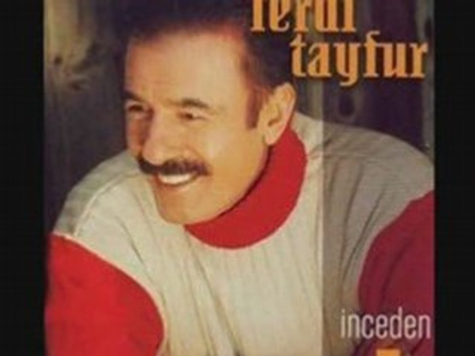 - Ferdi Tayfur- Sen Gittin