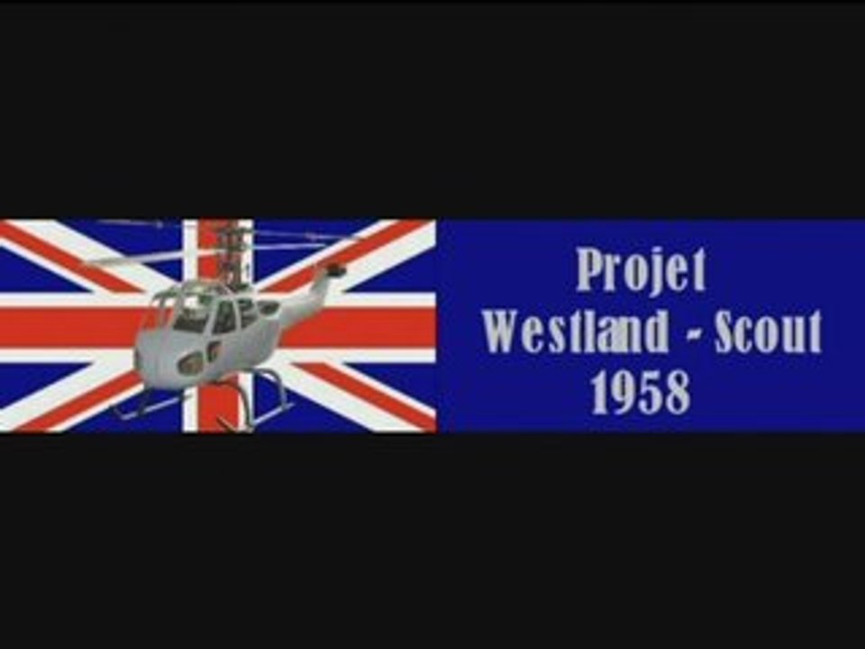 Projet Westland-Scout Episode2