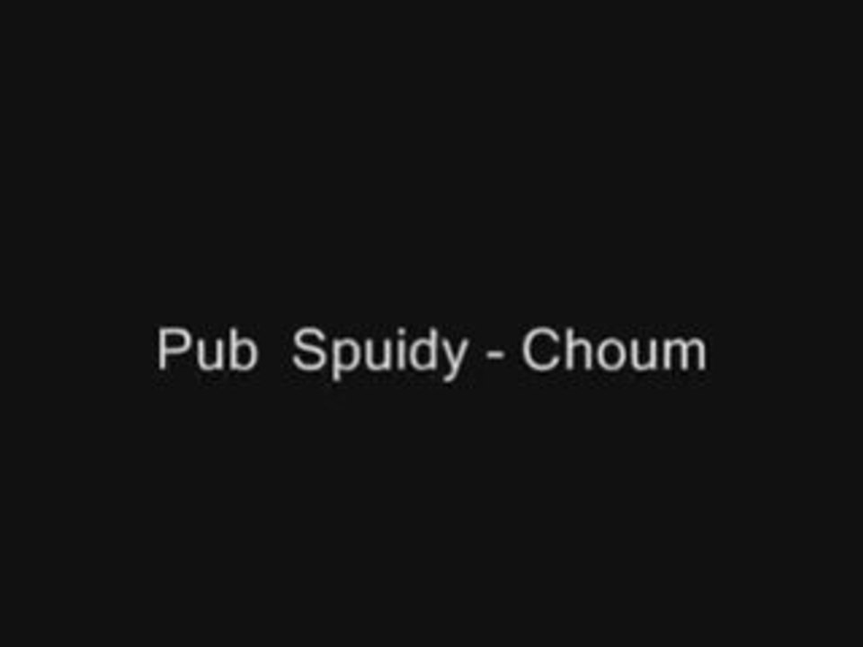Pub  Spuidy - Choum