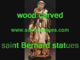 statue of saint bernard wooden, carved & handcrafted!