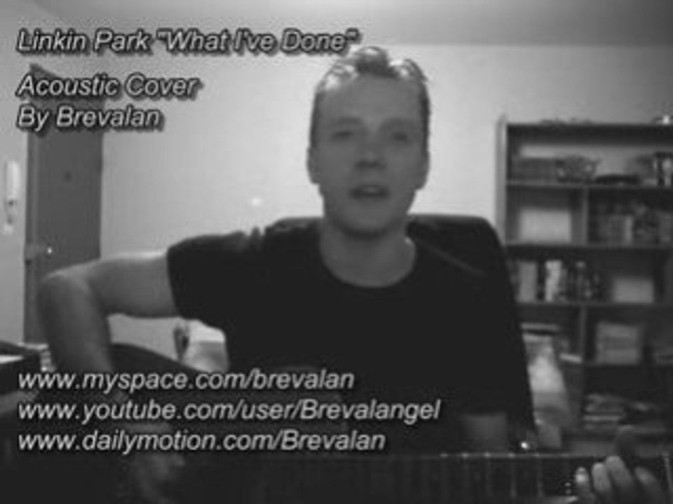 Linkin Park - What I've Done (Acoustic Cover By Brevalan)
