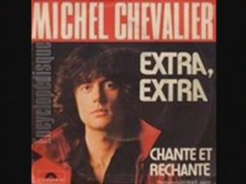 Michel Chevalier Extra extra (1976)