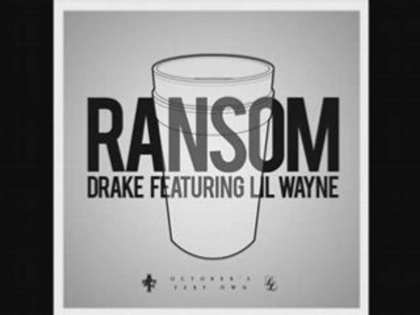 Drake Feat Lil Wayne - Ransom / NEW AUDIO