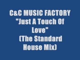 C + C Music factory - Just A Touch Of Love (maxi version)