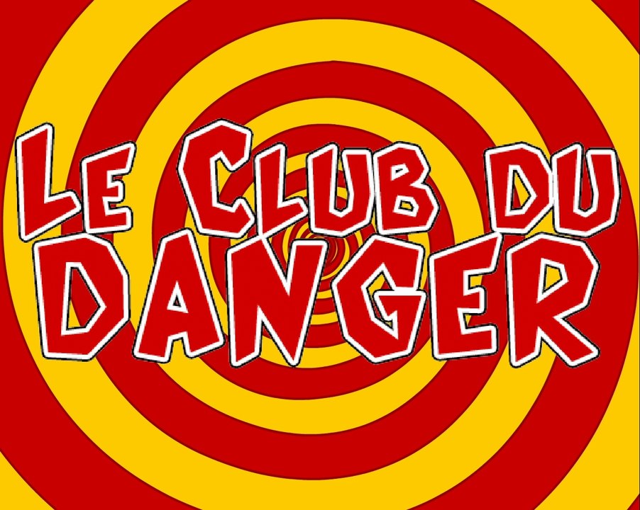Club du Danger #09 - L'Huître Suprême 2/3